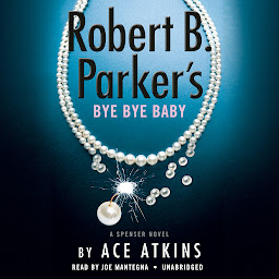 Icon image Robert B. Parker's Bye Bye Baby