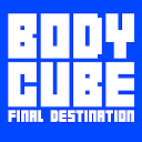 Body Cube Final Destination