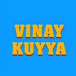 Cover Image of ดาวน์โหลด Vinay Kuyya 1.0.23 APK