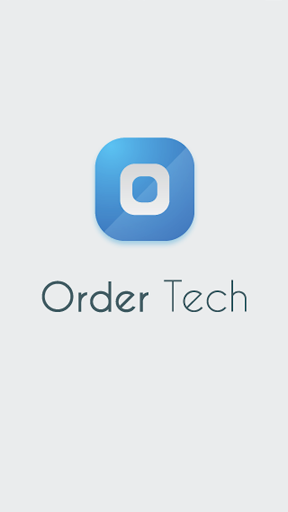 Android application OrderTech screenshort
