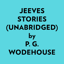 Icon image Jeeves Stories (Unabridged)