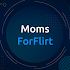 Moms For Flirt: Meet Flirty Real Women 40+1.1