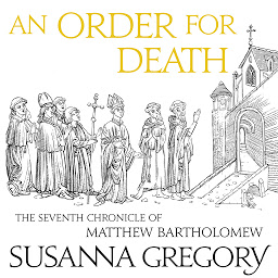 Icon image An Order For Death: The Seventh Matthew Bartholomew Chronicle
