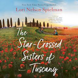 Icon image The Star-Crossed Sisters of Tuscany