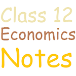 Cover Image of ダウンロード Class 12 Economics Notes 9.8 APK