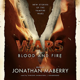 Icon image V Wars: Blood and Fire: New Stories of the Vampire Wars