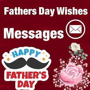 Fathers Day Wishes & Messages