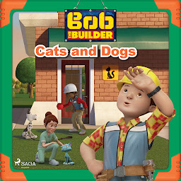 Icon image Bob the Builder: Cats and Dogs