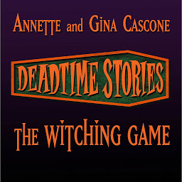 Icon image Deadtime Stories: The Witching Game