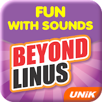 Beyond LINUS - Fun With Sounds