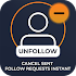 Cancel Sent Follow Requests Instant2.3