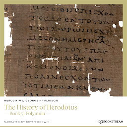 Icon image The History of Herodotus - Book 7: Polymnia (Unabridged)