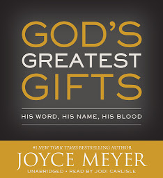Imagen de icono God's Greatest Gifts: His Word, His Name, His Blood