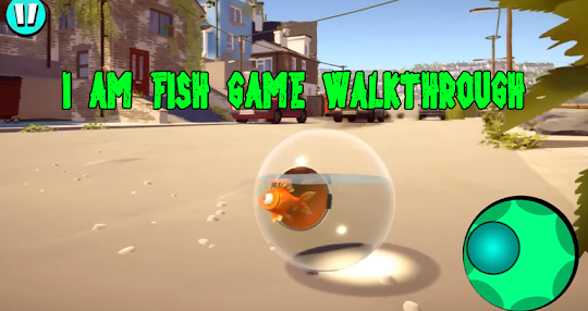 I Am Fish walkthrouth