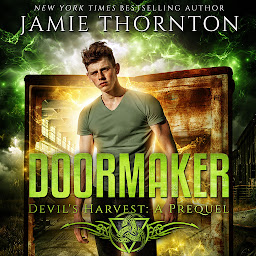 Icon image Doormaker: Devil's Harvest (A Prequel): A Young Adult Portal Fantasy Adventure