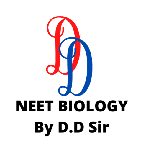 NEET Biology by D.D Sir