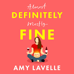Icon image Definitely Fine: The most painfully funny and relatable debut you’ll read this year!