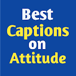 Cover Image of ดาวน์โหลด Best Captions on Attitude for Boys and Girls 2020 1.3 APK
