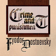Crime and Punishment Fyodor Dostoevsky