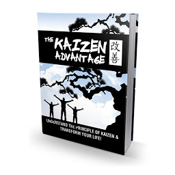 Icon image The Kaizen Advantage - Learn How to Achieve Your Goals Using the Japanese Art of Kaizen