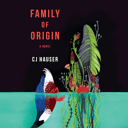 Icon image Family of Origin: A Novel