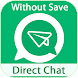 Directwhtsup -Direct chat without contact(genuine) - Androidアプリ