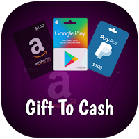 Gift To Cash - Earn Gift Money 2021