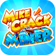 Mikecrack Miner - Androidアプリ