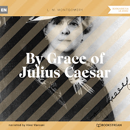 Icon image By Grace of Julius Caesar (Unabridged)