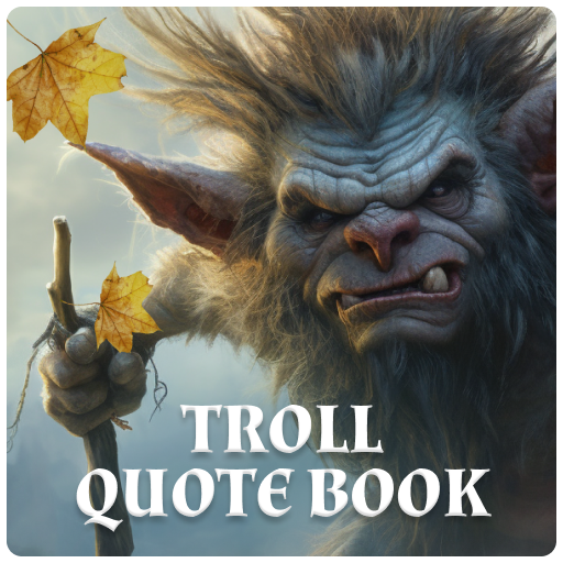 Troll Quotes