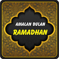Amalan -Amalan Bulan Ramadhan