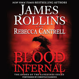 Icon image Blood Infernal: The Order of the Sanguines Series