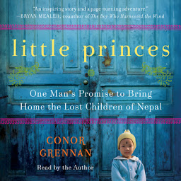 「Little Princes: One Man's Promise to Bring Home the Lost Children of Nepal」のアイコン画像