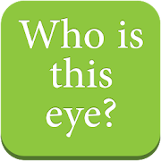 Who is this eye? guess the picture