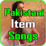 Cover Image of Download Pakistani Item Songs  APK