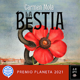 Obraz ikony: La Bestia (Autores Españoles e Iberoamericanos): Premio Planeta 2021