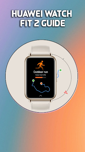 Huawei Watch Fit 2 guide