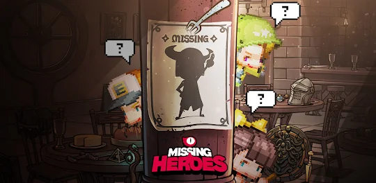Missing Heroes