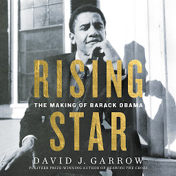 Image de l'icône Rising Star: The Making of Barack Obama