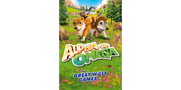 Alpha and Omega 3 the Great Wolf Games