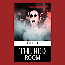 Icon image THE RED ROOM: Demanding Books on Fiction : GeneralFiction : ClassicsFiction : Fantasy : Action & Adventure: THE RED ROOM
