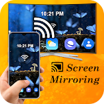Cover Image of Télécharger Screen Mirroring - Cast Phone to Smart TV 1.0 APK