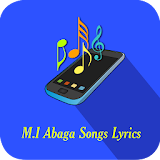 M.I Abaga Songs Lyrics icon