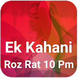 Ek Kahani Roz Rat icon
