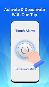 Touch Alarm - Phone Anti Theft