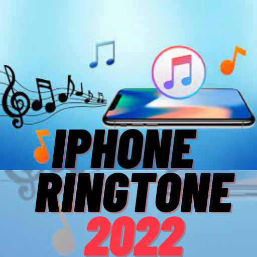 IPHONE RINGTONE 2022