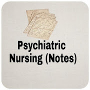 Psychiatric Nursing (Notes)
