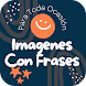 Imagenes Con Frases Bonitas - Androidアプリ