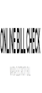 Online Bill Check