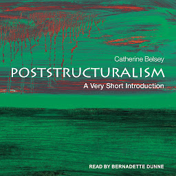 Icon image Poststructuralism: A Very Short Introduction